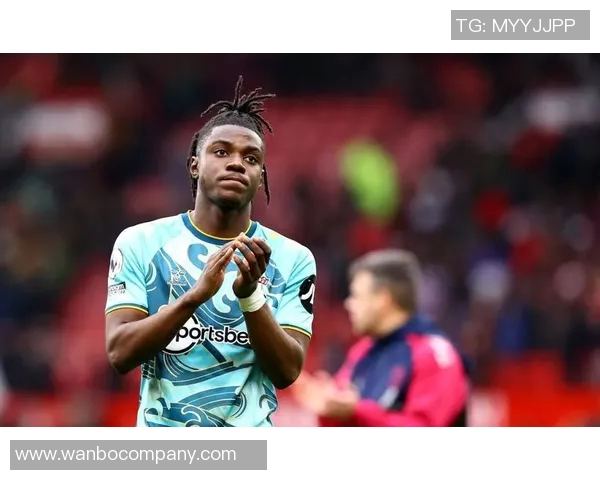 南安普顿以2226万购入18岁拉维亚现以6210万高价出售给切尔西