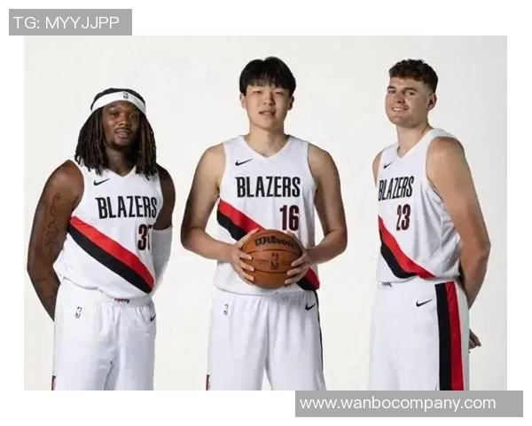 开拓者错失奎因却高估杨瀚森的潜力与克林根相比差距明显